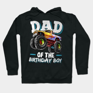 Dad Of The Birthday Boy Monster Truck Birthday Novelty Hoodie